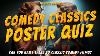 Comedy Classics Movie Poster Quiz Can You Name These 30 Films